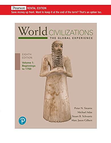 World Civilizations: The Global Experience, Volume 1 [RENTAL EDITION]
