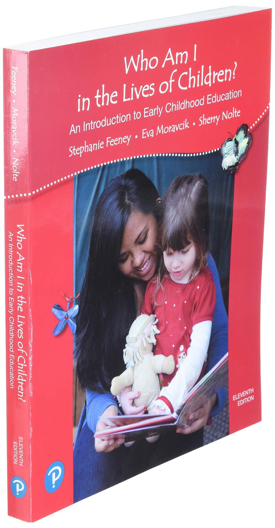 Who Am I in the Lives of Children? An Introduction to Early Childhood Education