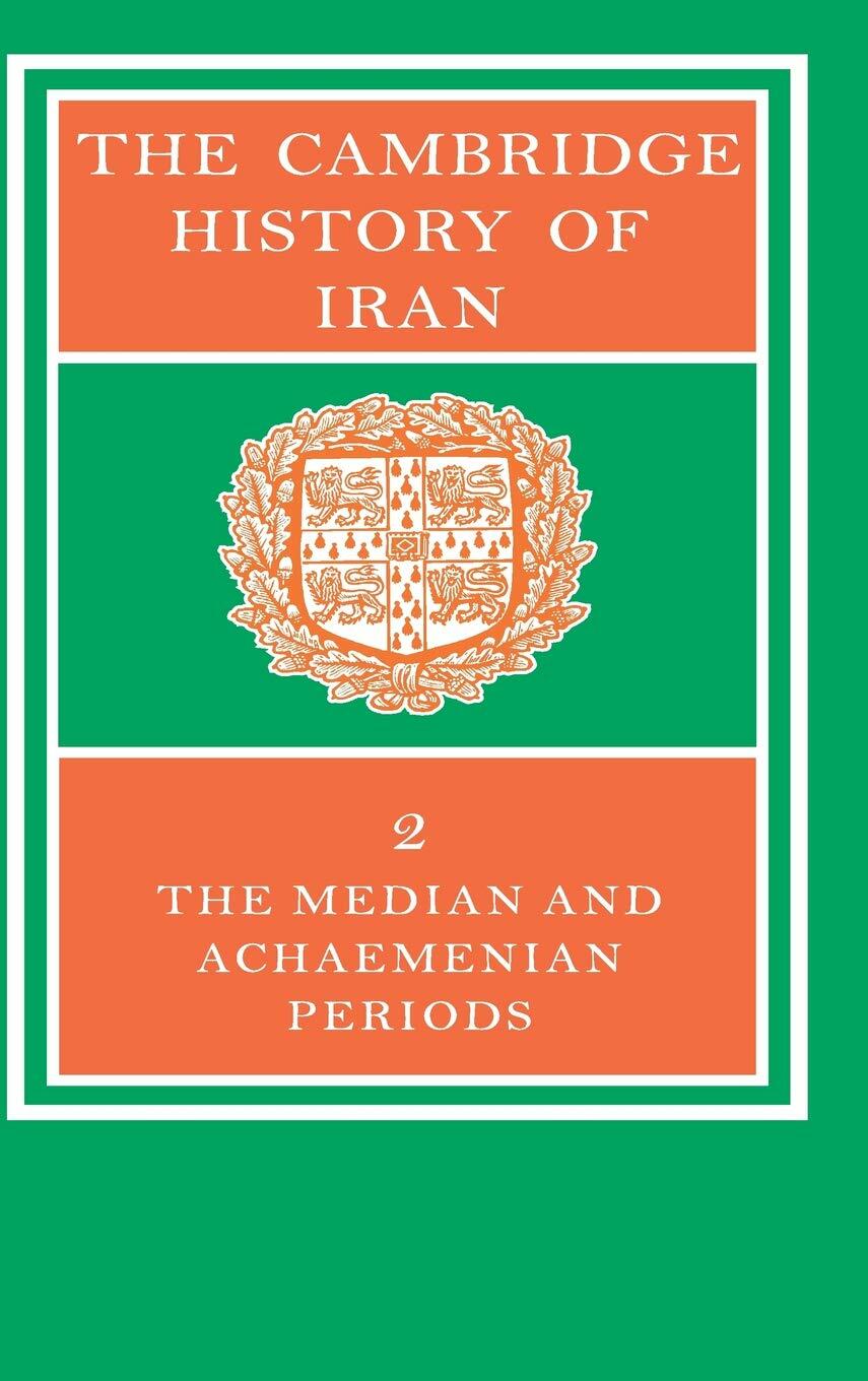 The Cambridge History of Iran (Volume 2)