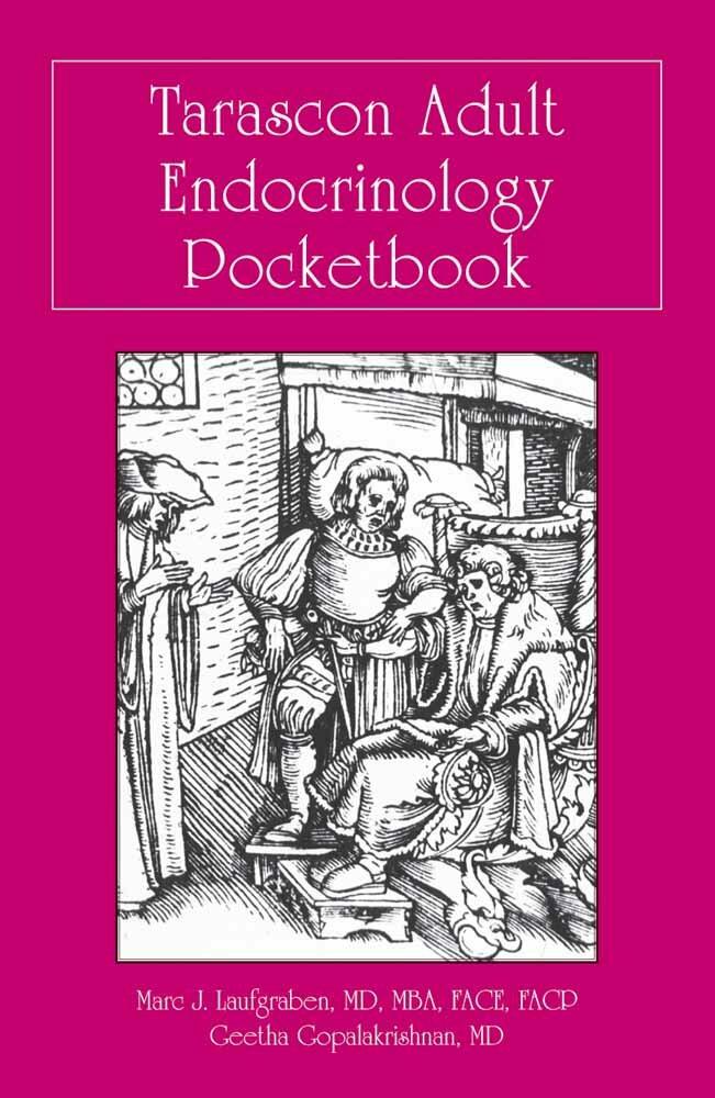 Tarascon Adult Endocrinology Pocketbook: .