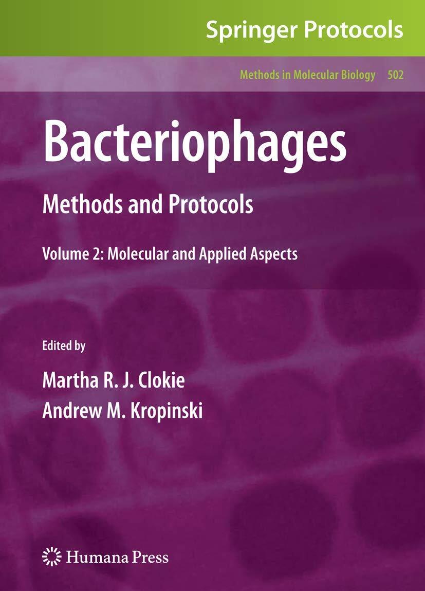 Bacteriophages: Methods and Protocols, Volume 2: Molecular and Applied Aspects (Methods in Molecular Biology, 502)