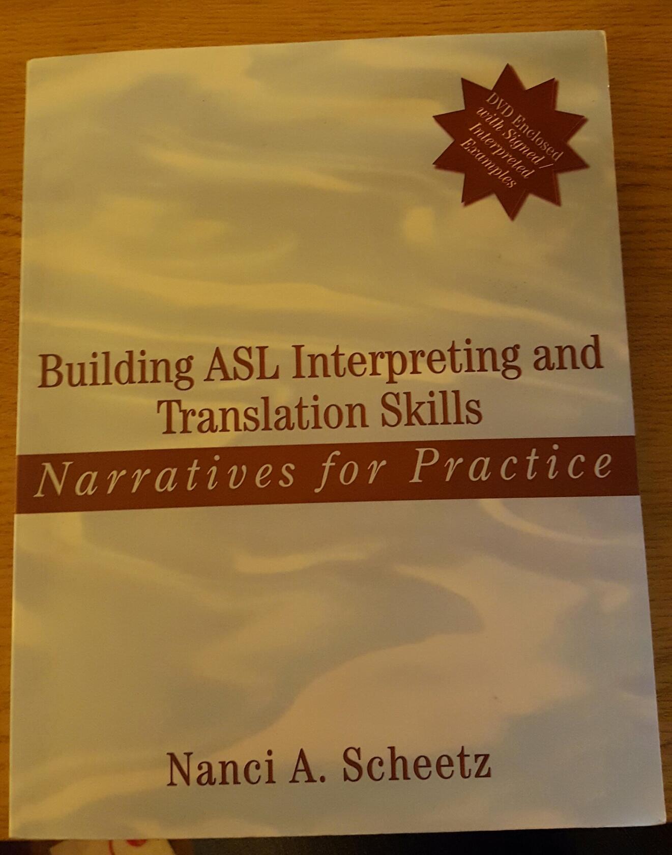 Building ASL Interpreting and Translation Skills: Narratives for Practice (with DVD)