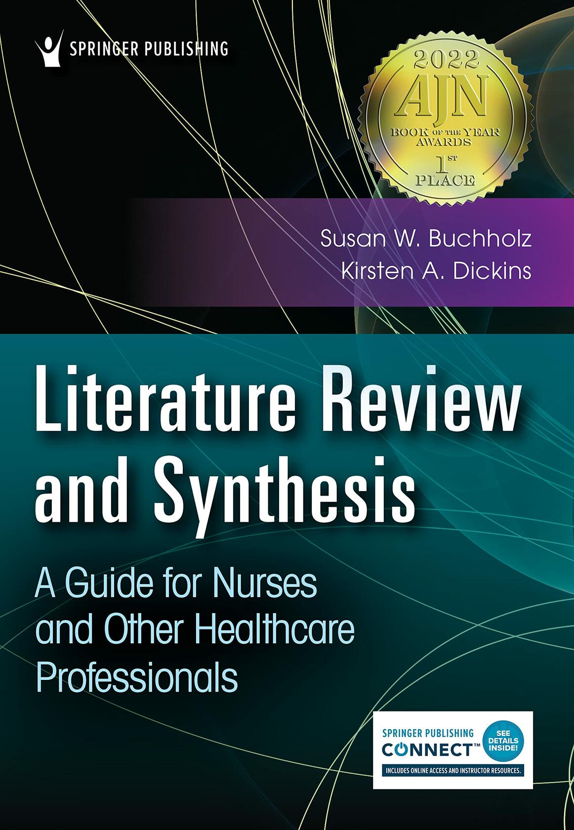 Literature Review and Synthesis: A Guide for Nurses and Other Healthcare Professionals