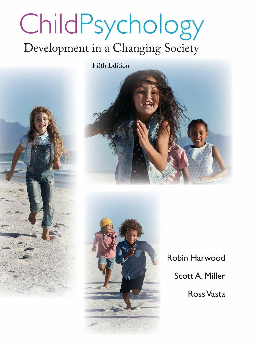 Child Psychology: Development in a Changing Society