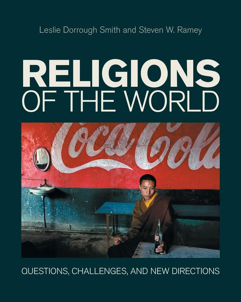 Religions of the World: Questions, Challenges and New Directions
