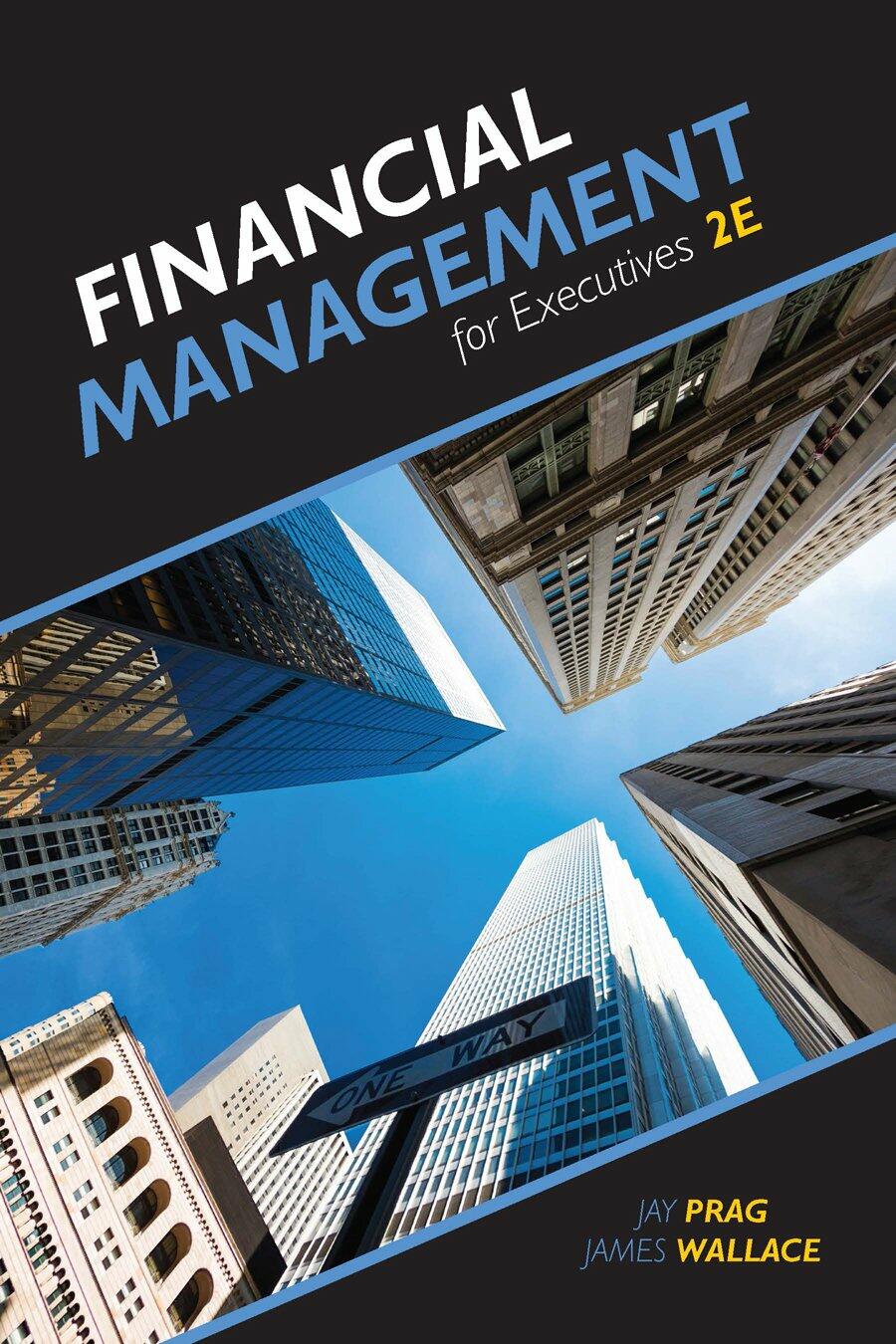FINANCIAL MANAGEMENT FOR EXECUTIVES
