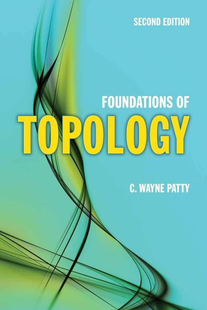Foundations of Topology: . (Jones and Bartlett Publishers Series in Mathematics)