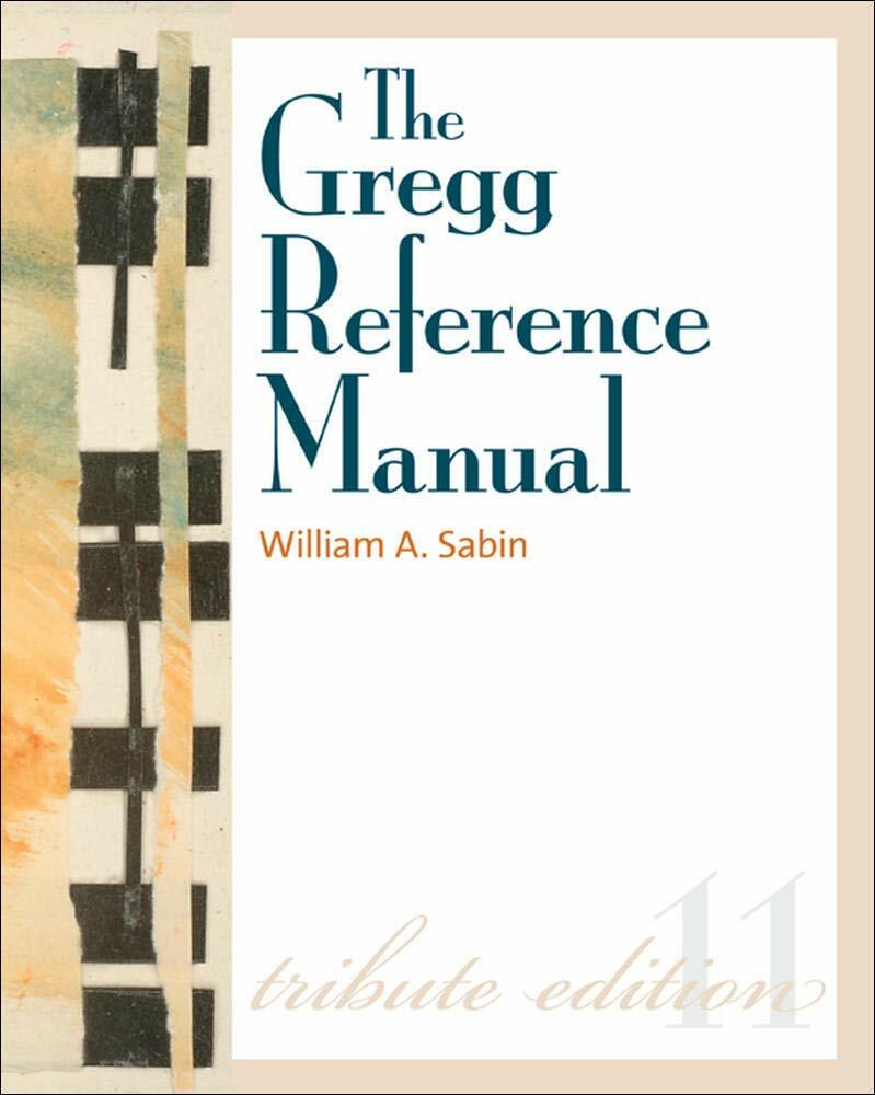The Gregg Reference Manual: A Manual of Style, Grammar, Usage, and Formatting Tribute Edition: Tribute Edition (Gregg Reference Manual (Paperback))