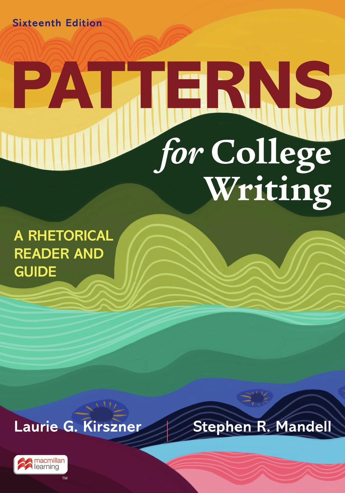 Loose-leaf Version for Patterns for College Writing: A Rhetorical Reader and Guide