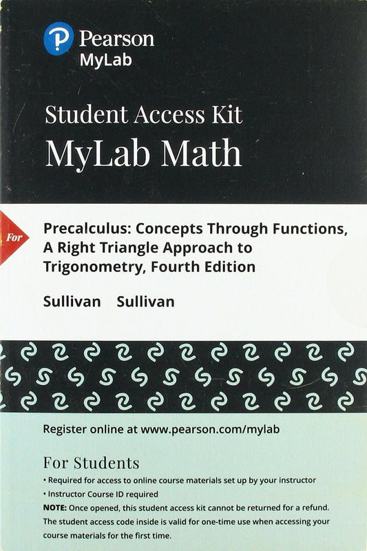 Precalculus: Concepts Through Functions, A Right Triangle Approach to Trigonometry -- MyLab Math with Pearson eText Access Code