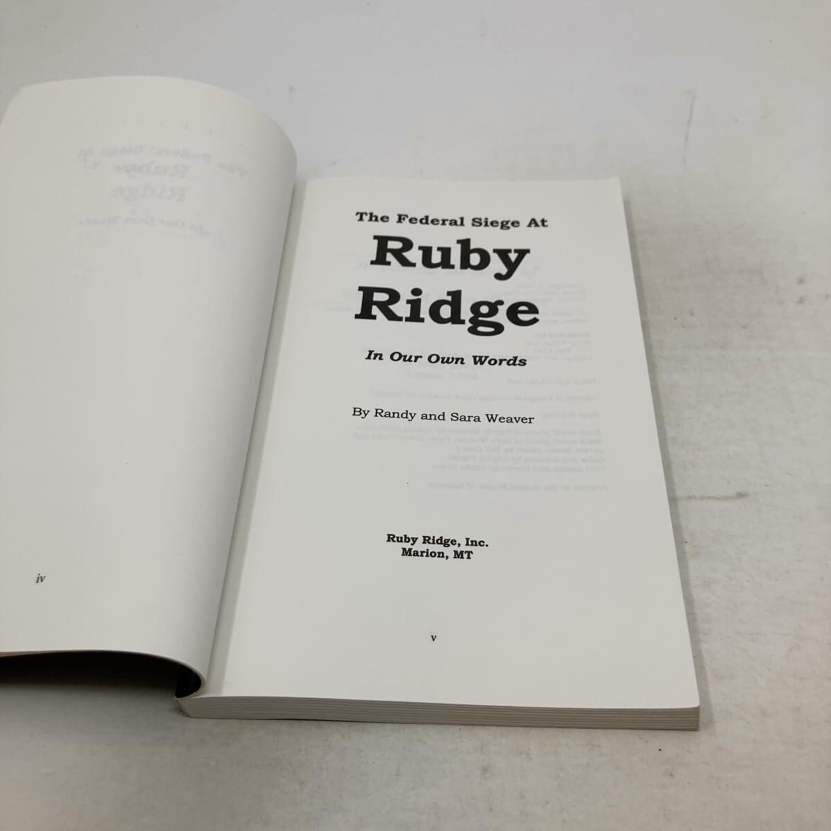 The Federal Siege at Ruby Ridge: In Our Own Words