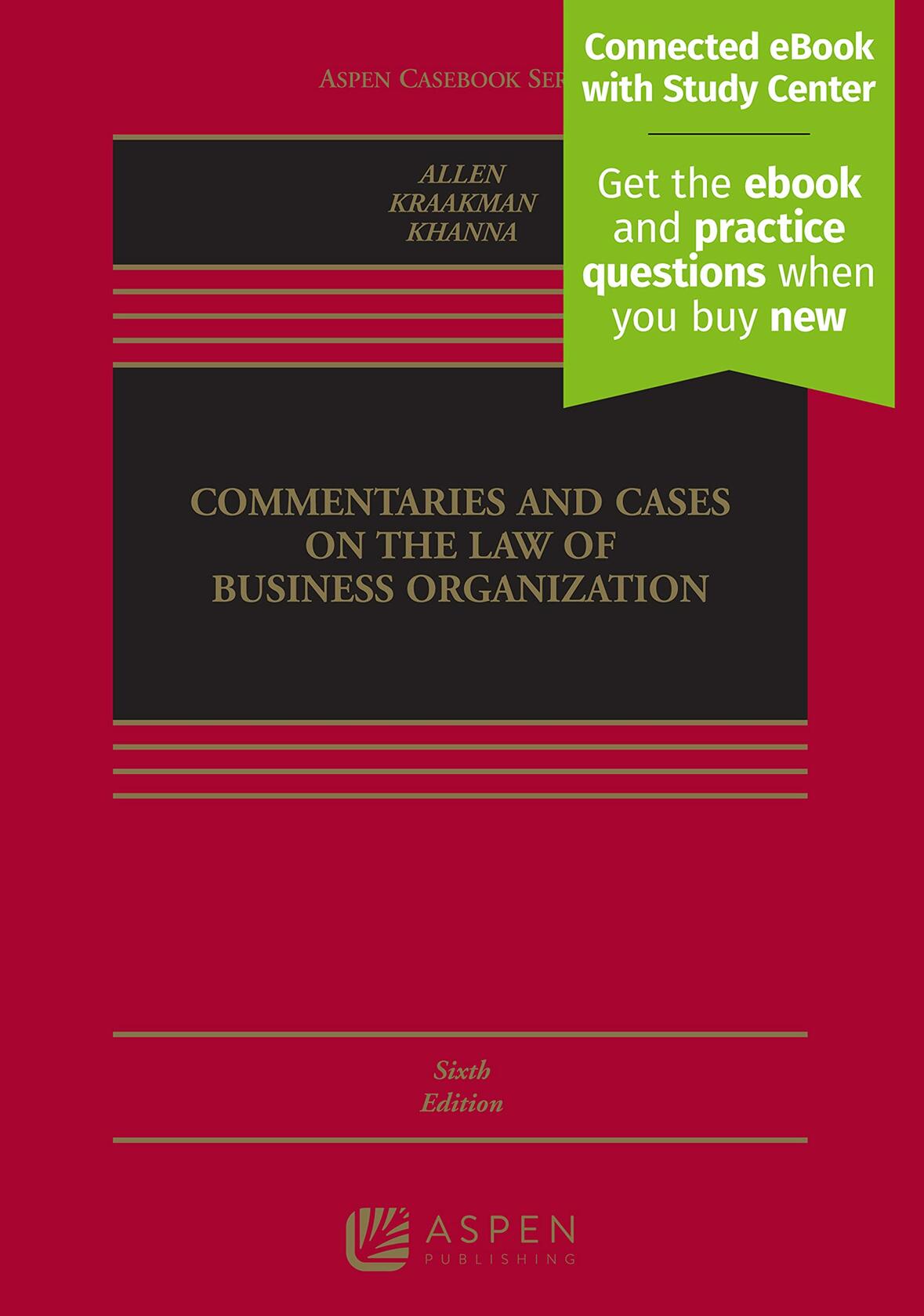 Commentaries and Cases on the Law of Business Organization (Aspen Casebook) (Aspen Casebook Series)