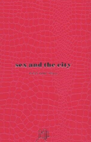Sex and the City : Kiss and Tell
