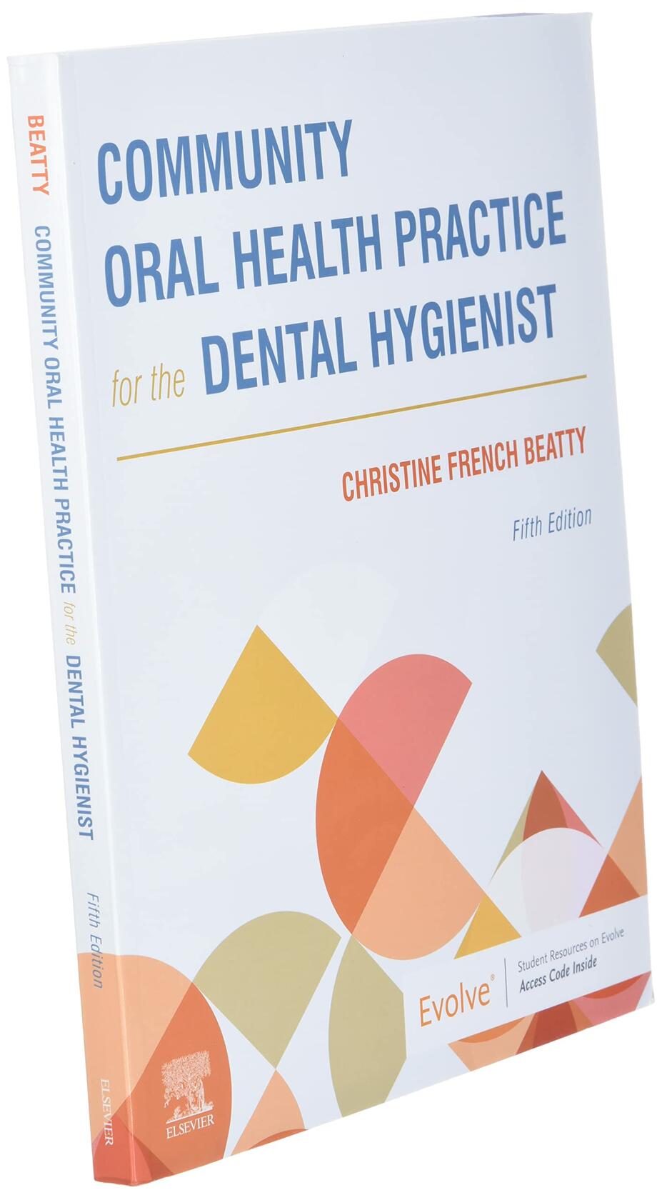 Community Oral Health Practice for the Dental Hygienist
