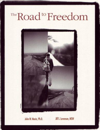 Road to Freedom: A Comprehensive Competency-based Workbook for Sexual Offenders in Treatment