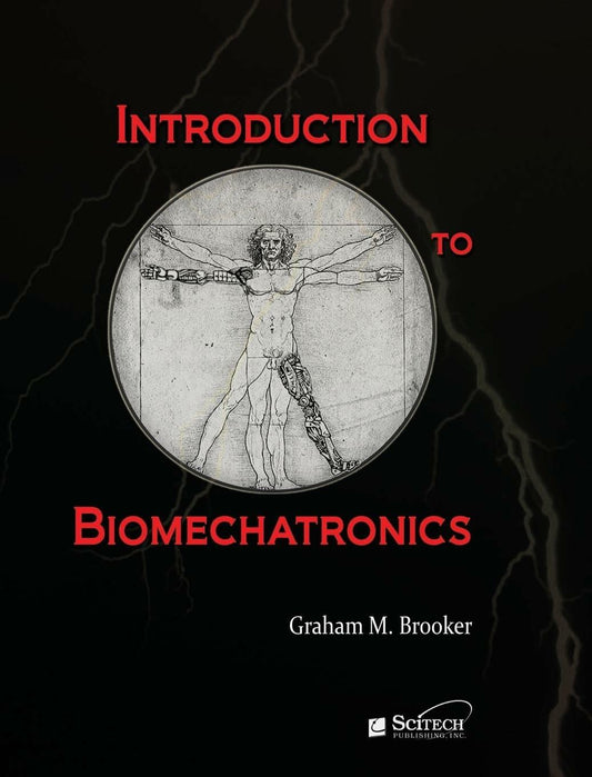 Introduction to Biomechatronics (Materials, Circuits and Devices)